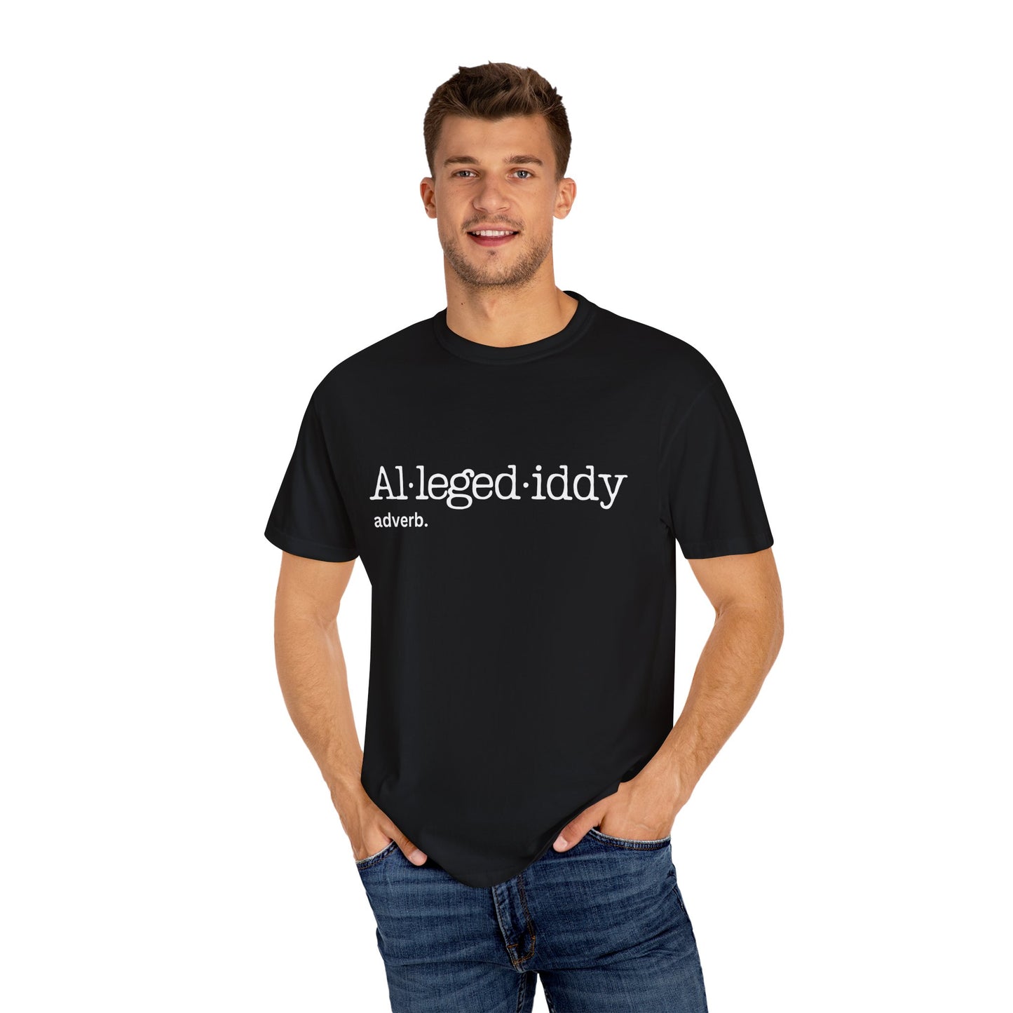 Unisex Garment-Dyed T-Shirt - 'Allegediddy' Definition Tee